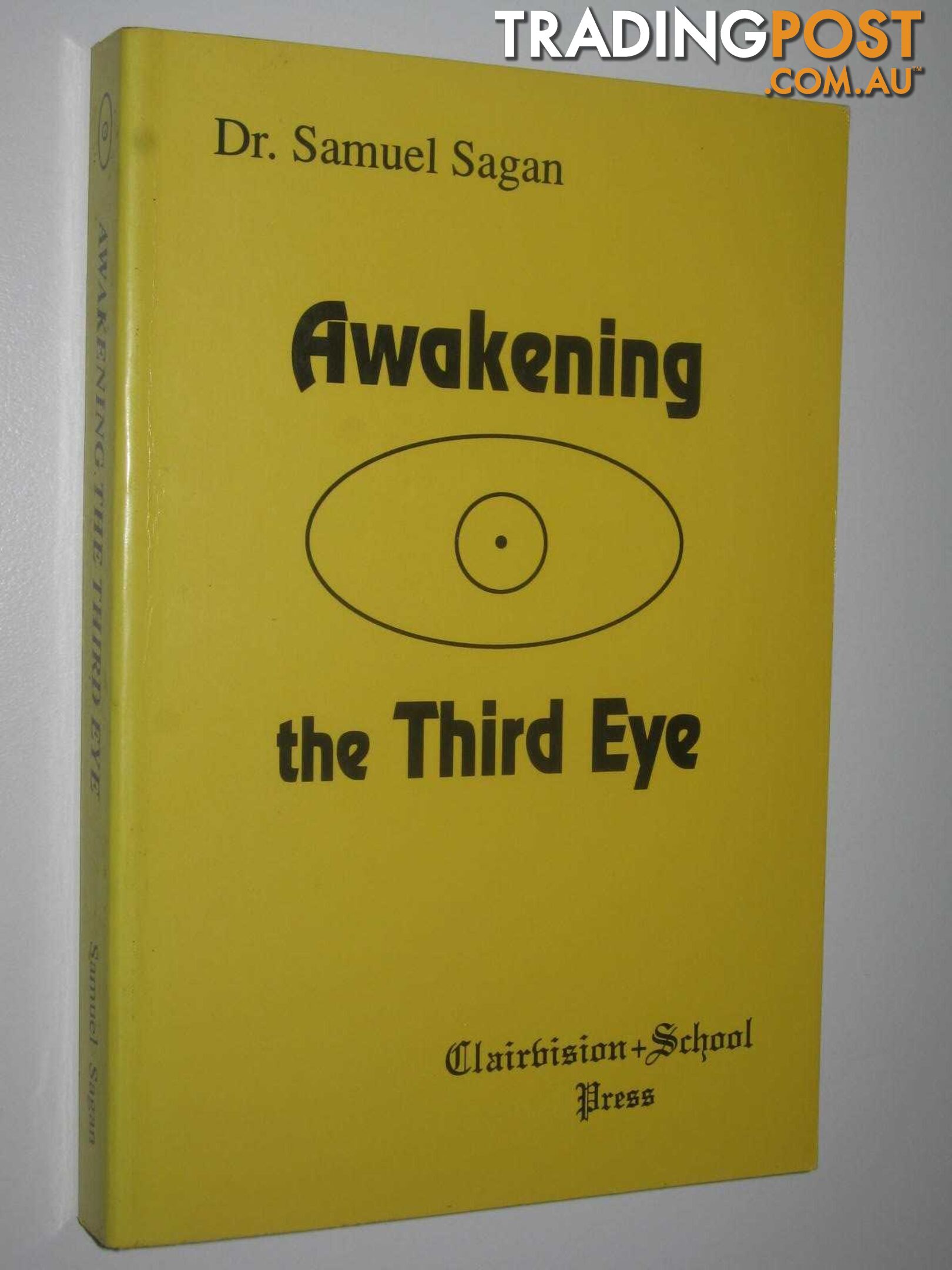 Awakening the Third Eye  - Sagan Dr Samuel - 1992