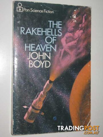 The Rakehells of Heaven - Boyd John - 1975