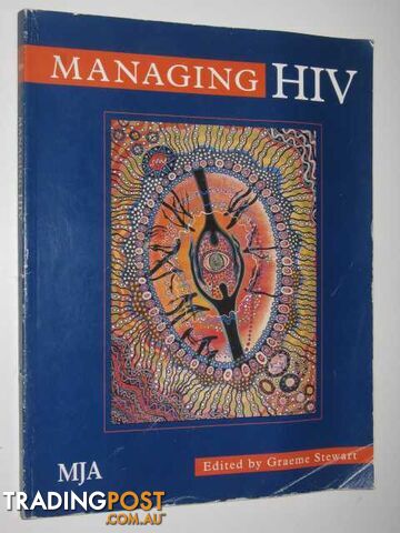 Managing HIV  - Stewart Graeme - 1997