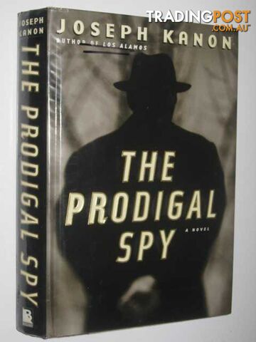 The Prodigal Spy - Kanon Joseph - 1998