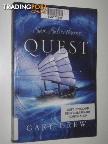 Sam Silverthorne: Quest - Crew Gary - 2005