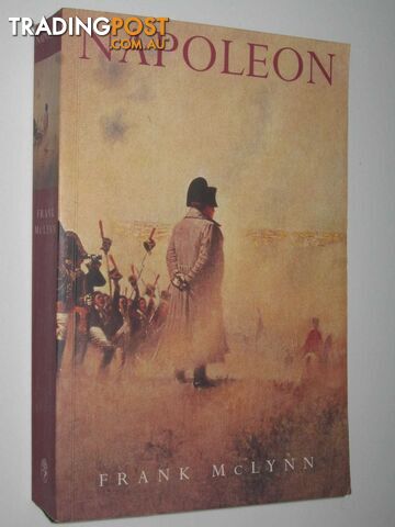 Napoleon : A Biography  - McLynn Frank - 1997