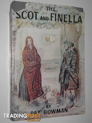 The Scot and Finella Volume 1 - Bowman Pat - 1955