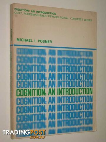 Cognition : An Introduction  - Posner Michael - 1973