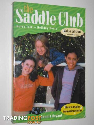 Horse Talk + Holiday Horse - The Saddle Club Series - Bryant Bonnie - 2003