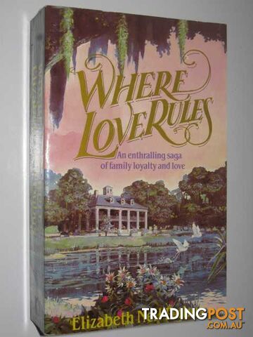Where Love Rules - Dubus Elizabeth Nell - 1994