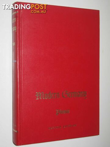 Modern Germany : Its History and Civilization  - Pinson Koppel Shub - 1966