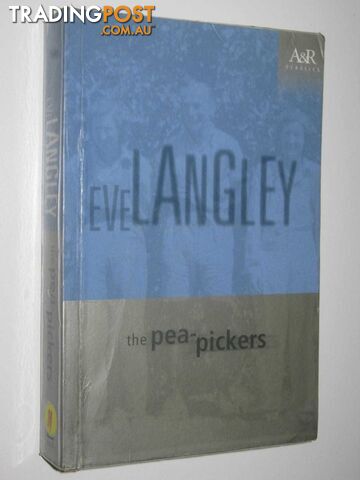 The Pea-Pickers  - Langley Eve - 2001