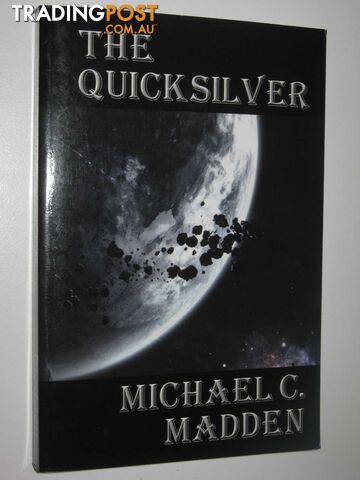 The Quickslver - Madden Michael C. - 2011