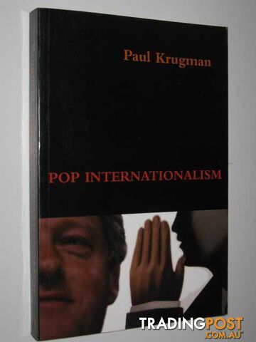 Pop Internationalism  - Krugman Paul - 1996
