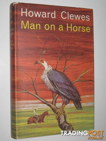 Man on a Horse - Clewes Howard - 1964