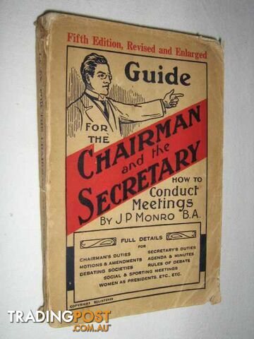 Guide for the Chairman and the Secretary  - Monro John P. - 1931