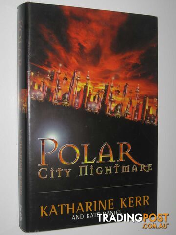 Polar City Nightmare - Kerr Katharine - 2000