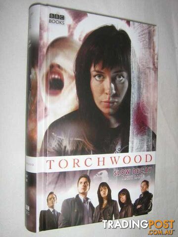 Slow Decay - Torchwood Series - Lane Andy - 2007 - photo 1 of 1