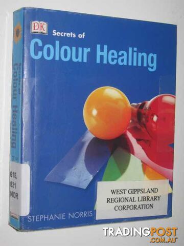Secrets Of Colour Healing  - Norris Stephanie - 2001