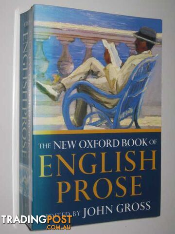 The New Oxford Book of English Prose  - Gross John - 1998