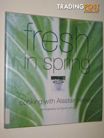 Fresh In Spring  - Hendy Alastair - 1999