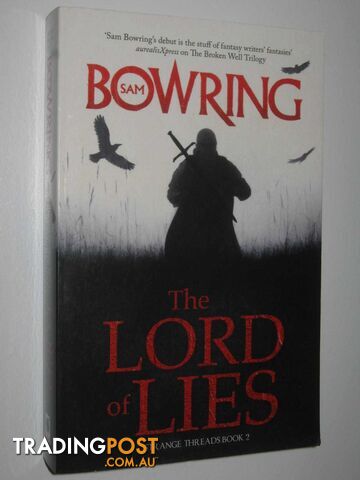 The Lord of Lies - Strange Threads Series #2  - Bowring Sam - 2012