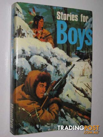 Stories for Boys - Gribble Leonard - 1978