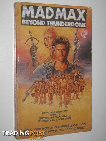 Mad Max Beyond Thunderdome - Vinge Joan D. - 1985