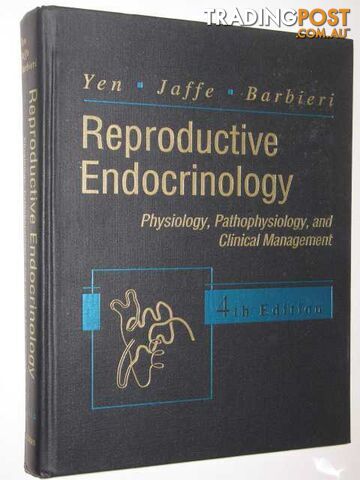Reproductive Endocrinology  - Yen Samuel S.C. & Jaffe, Robert B. & Barbieri, Robert L. - 1999