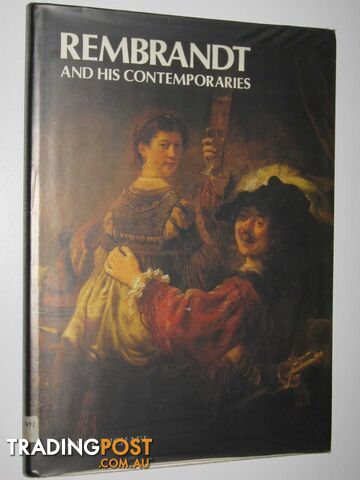 Rembrandt and His Contemporaries  - Michael Horst - 1989