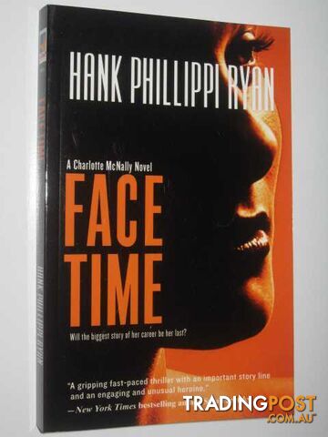Face Time - Charlotte McNally Series - Ryan Hank Phillippi - 2009
