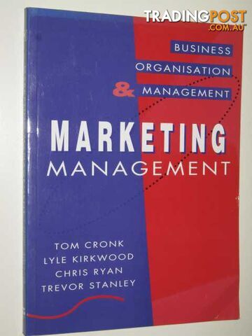 Marketing Management  - Cronk Tom & Kirkwood, Lyle & Ryan,, Chris & Stanley, Trevor - 1994