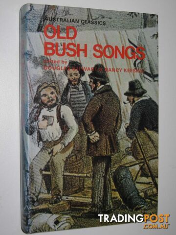 Old Bush Songs and Rhymes of Colonial Times - Stewart Douglas & Keesing, Nancy -...