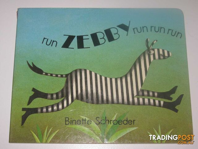 Run Zebby Run Run Run - Schroeder Binette - 1981