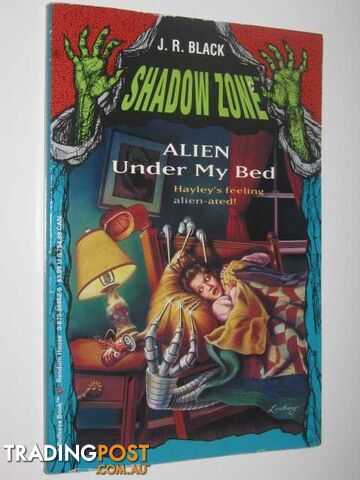 Alien Under My Bed - Shadow Zone Series - Black J. R. - 1994