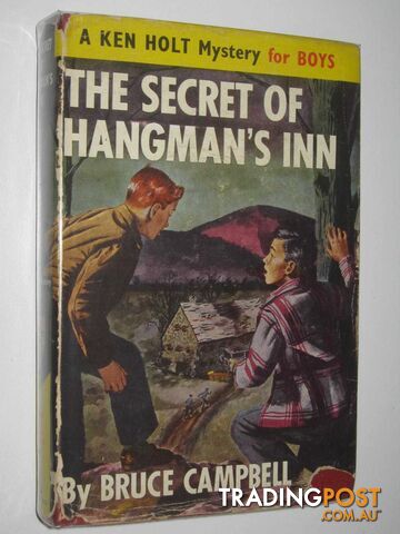 The Secret Of The Hangman's Inn - Ken Holt Series #6 - Campbell Bruce - 1958