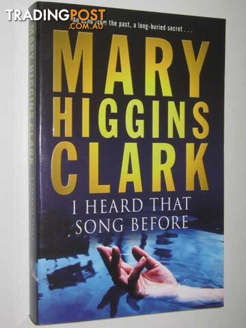 I Heard That Song Before - Clark Mary Higgins - 2007
