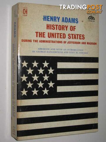 History of the United States During the Administration of Jefferson and Madison...