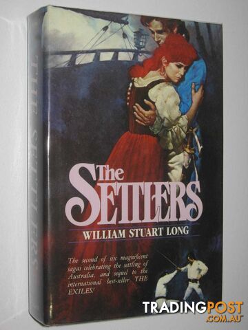 The Settlers - The Australians Series #2 - Long William Stuart - 1980