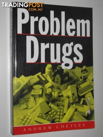 Problem Drugs  - Chetley Andrew - 1996
