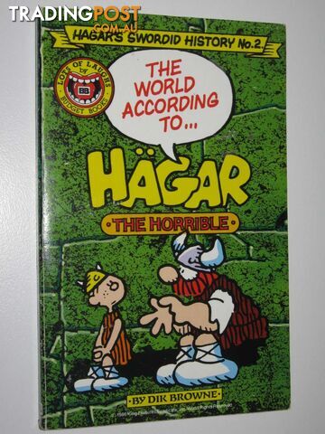 The World According to Hagar the Horrible : Hagar's Swordid History #2  - Browne Dik - 1987