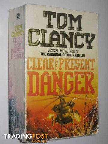 Clear and Present Danger - Jack Ryan Series #4 - Clancy Tom - 1990