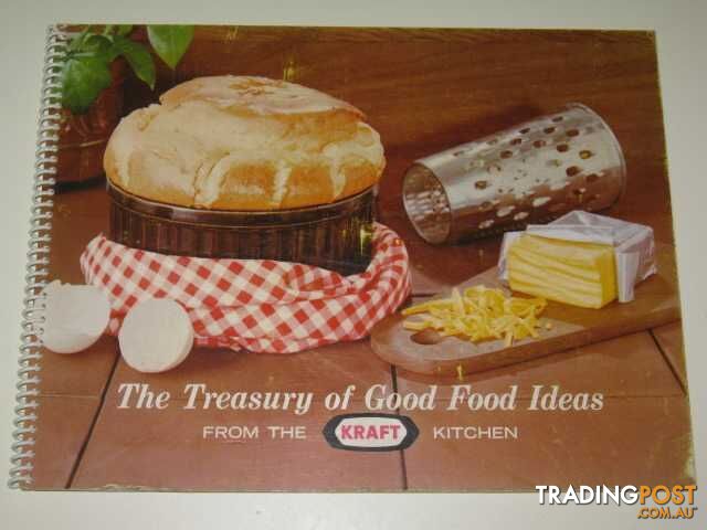 The Treasury Of Good Food Ideas  - Kraft Foods - No date