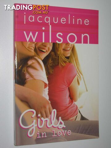 Girls In Love - Wilson Jacqueline - 2007