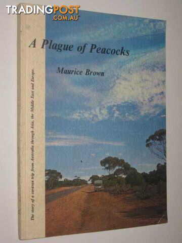 A Plague of Peacocks  - Brown Maurice - 1972
