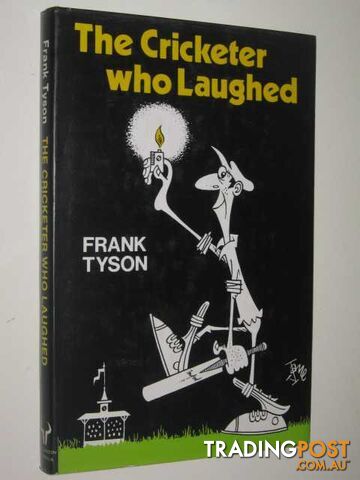 The Cricketer Who Laughed  - Tyson Frank - 1983