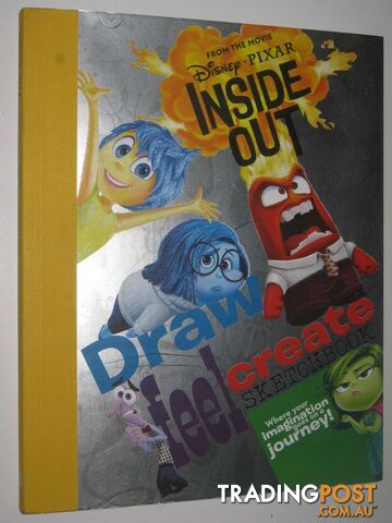 Disney Pixar Inside Out Draw, Feel, Create Sketchbook - Author Not Stated -...