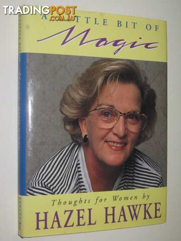 A Little Bit of Magic : Thoughts for Women  - Hawke Hazel - 1994
