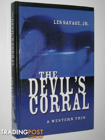 The Devil's Corral : A Western Trio - Savage Les - 2003