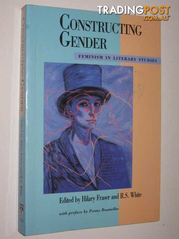 Constructing Gender - Feminism In Literary Studies Series - Fraser Hilary &...