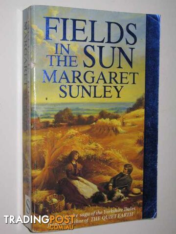 Fields in the Sun - Sunley Margaret - 1991