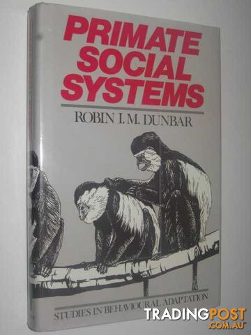 Primate Social Systems  - Dunbar Robin I. M. - 1988