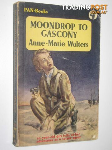 Moondrop to Gascony  - Walters Anne-Marie - 1955