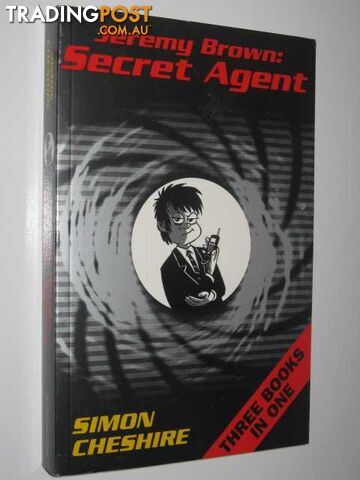 Jeremy Brown : Secret Agent - Cheshire Simon - 2004